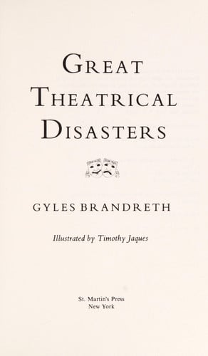 Great Theatrical Disasters