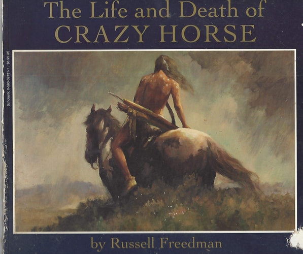 The Life and Death of Crazy Horse