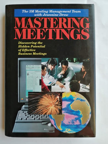 Mastering Meetings: Discovering the Hidden Potential of Effective Business Meetings