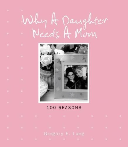 Why a Daughter Needs a Mom