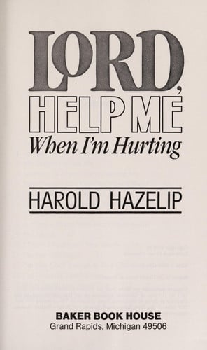 Lord, help me when I'm hurting