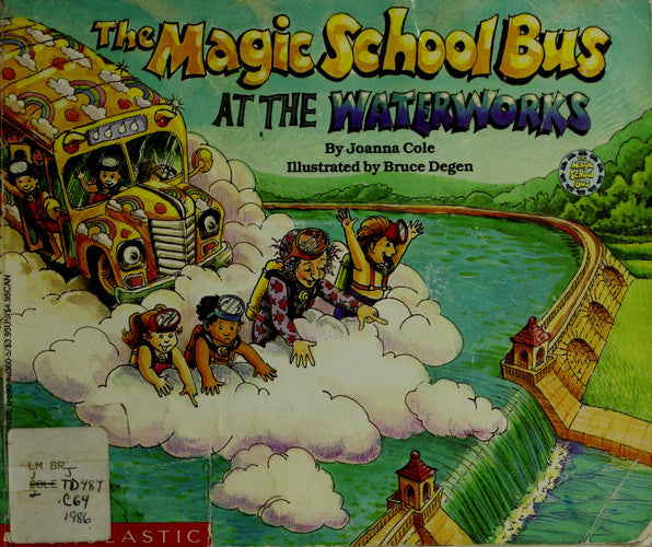 The Magic School Bus at the Waterworks