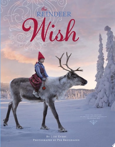 The Reindeer Wish A Christmas Book for Kids