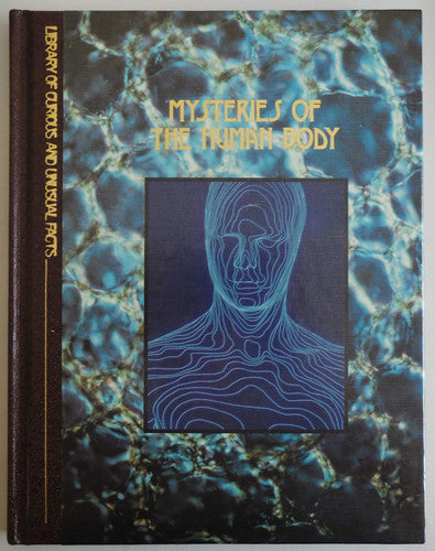 Mysteries of the Human Body (Library of Curious and Unusual Facts)