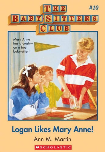 Logan Likes Mary Anne! (Baby-Sitters Club #10)
