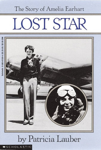 Lost Star The Story of Amelia Earhart
