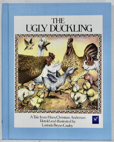 The ugly duckling: A tale from Hans Christian Andersen