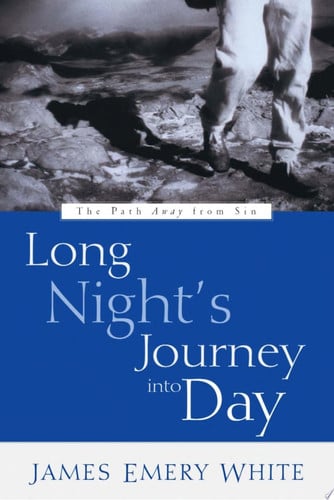 Long Night's Journey into Day: The Path Away from Sin