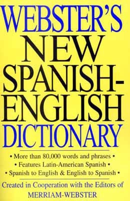 Webster's New Spanish-English Dictionary