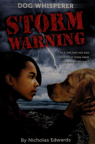Dog Whisperer: Storm Warning: Storm Warning (Dog Whisperer Series, 2)