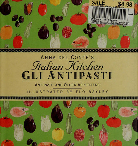ANTIPASTI AND OTHER APPETIZERS: GLI ANTIPASTI