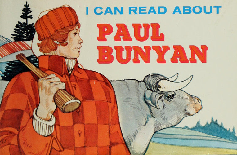 I Can Read About Paul Bunyan