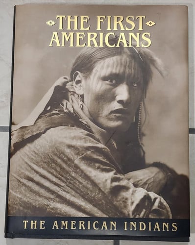 The First Americans (American Indians)