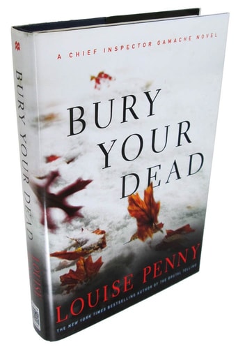 Bury Your Dead A Chief Inspector Gamache Novel