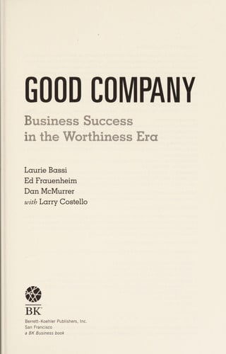 Good Company: Business Success in the Worthiness Era