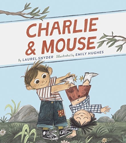 Charlie & Mouse: Book 1 (Classic Children’s Book, Illustrated Books for Children) (Charlie & Mouse, 1)