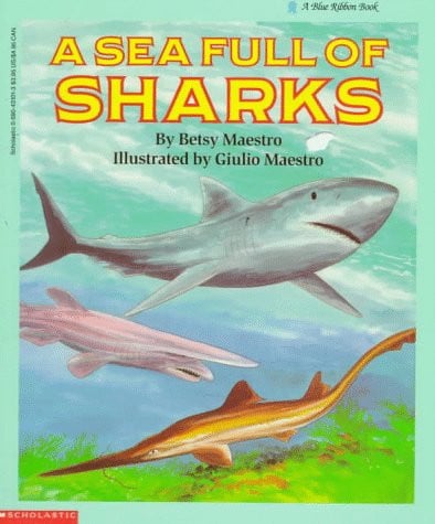 A Sea Full of Sharks (Blue Ribbon Book)