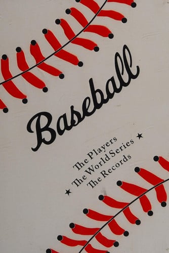 Baseball: The Players, The World Series, The Records