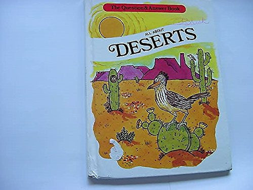 All about Deserts (Question & Answer Books (Troll))