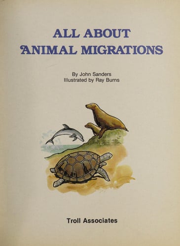 All About Animal Migrations (The Question & Answer Book)