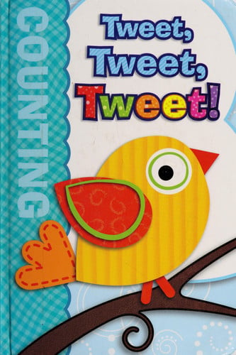 Tweet, Tweet, Tweet! Board Book