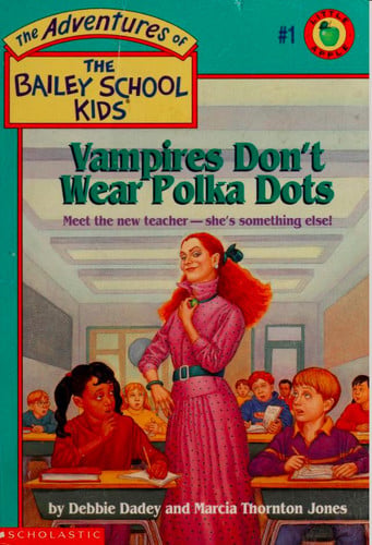 Vampires Don't Wear Polka Dots (The Adventures Of The Bailey School Kids)