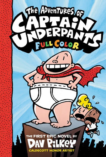 The Adventures of Captain Underpants: Color Edition (Captain Underpants #1) (1)