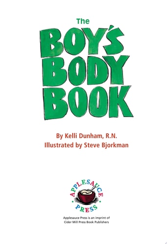 The Boys Body Book: Fourth Edition Everything You Need to Know for Growing Up YOU!