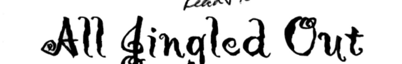 All Jingled Out: Done with the Dashing / My True Love Gave to Me (Steeple Hill Christmas)