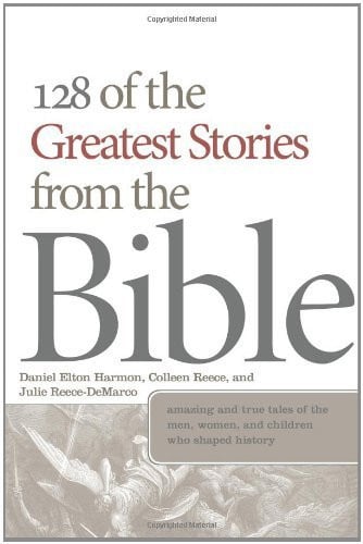 128 of the Greatest Stories from the Bible (Barbour Value Paperback)