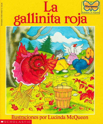 La gallinita roja (The Little Red Hen): (Spanish language edition of The Little Red Hen) (Mariposa, Scholastic En Espa Nol) (Spanish Edition)