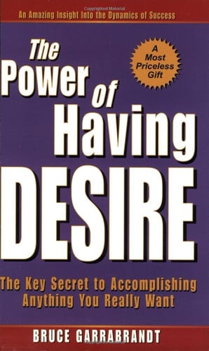 The Power of Having Desire
