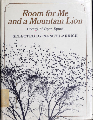 Room for me and a mountain lion;: Poetry of open space,
