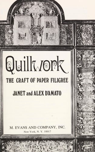 Quillwork, the Craft of Paper Filigree