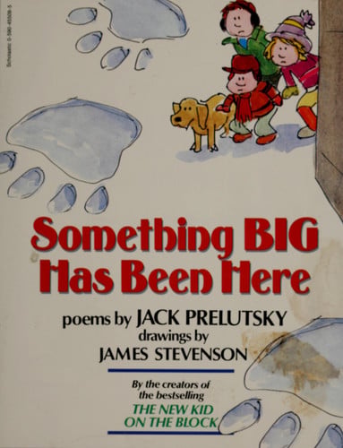 Something Big Has Been Here