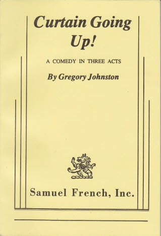 Curtain Going Up!: A Comedy in Three Acts