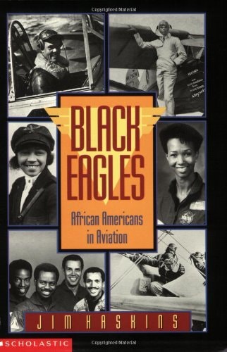 Black Eagles Africanamericans in Aviation (pb): African-americans In Aviation