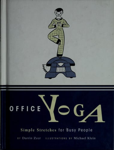 Office Yoga: Simple Stretches for Busy People