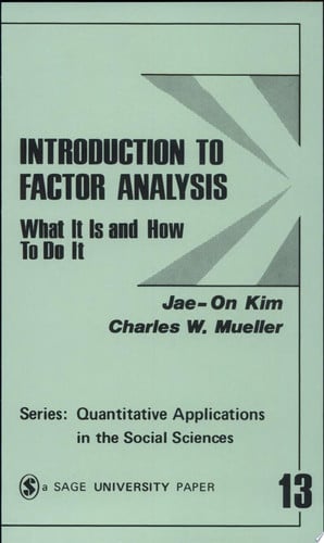 Introduction to Factor Analysis: What It Is and How To Do It (Quantitative Applications in the Social Sciences)