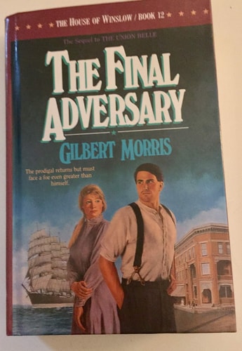 The Final Adversary (The House of Winslow #12)