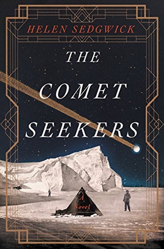 The Comet Seekers: A Novel