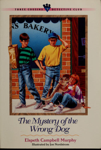 The Mystery of the Wrong Dog: Three Cousins Detective Club