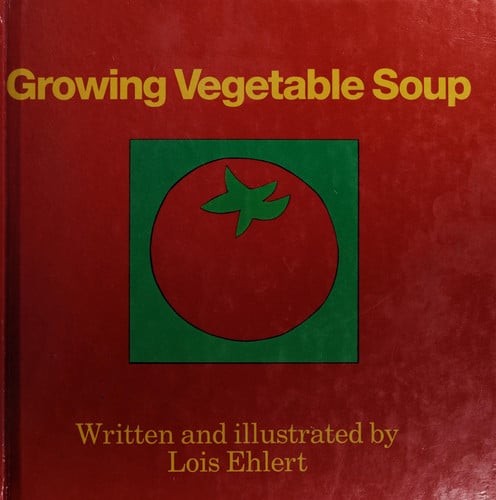 Growing Vegetable Soup