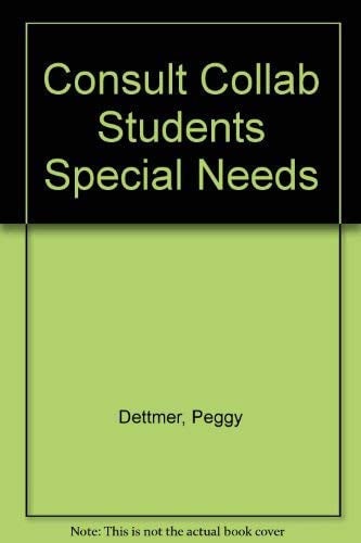 Consultation, Collaboration, and Teamwork for Students With Special Needs