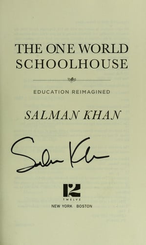 The One World Schoolhouse: Education Reimagined