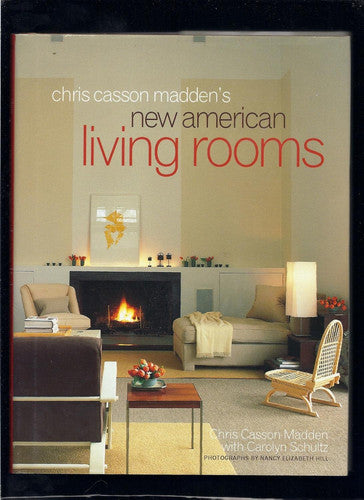 Chris Casson Madden's New American Living Rooms
