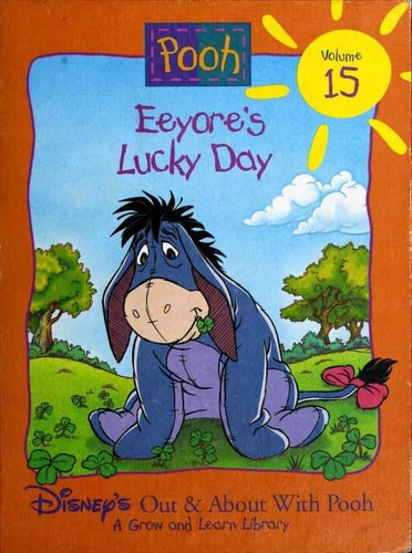 Eeyore's Lucky Day (Disney's Out & About With Pooh, Vol. 15)