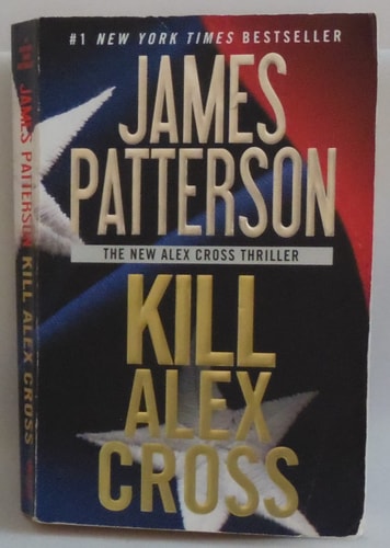 Kill Alex Cross (Alex Cross, 17)