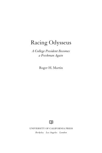 Racing Odysseus: A College President Becomes a Freshman Again