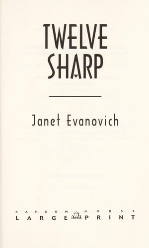 Twelve Sharp (Stephanie Plum, No. 12)